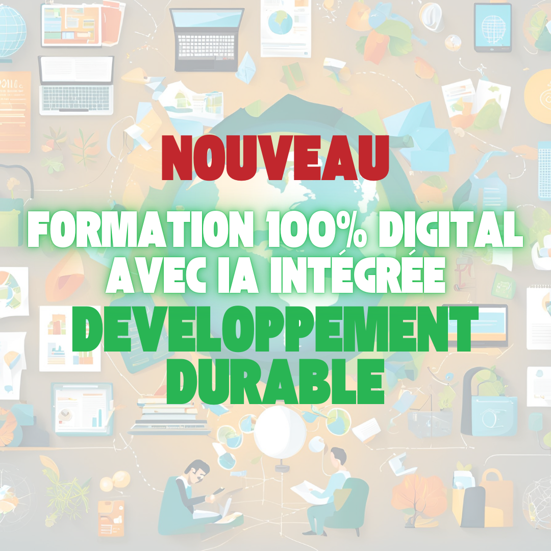 Lancement de notre nouvelle formation 100% digital avec IA intégrée : "Développement Durable"